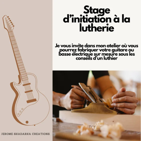 Stage d'initiation à la lutherie